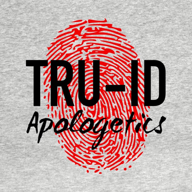 Tru-ID Apologetics (MAIN BLACK) by Tru-ID Apologetics Ministries Inc.